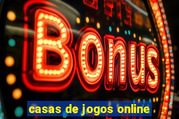 casas de jogos online